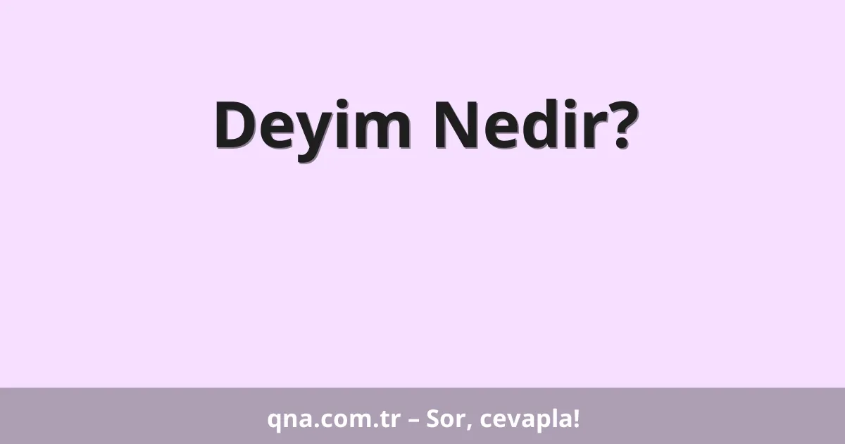 Deyim Nedir?