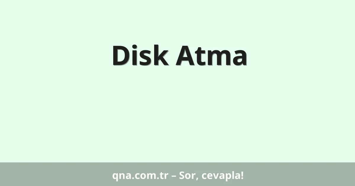 Disk Atma