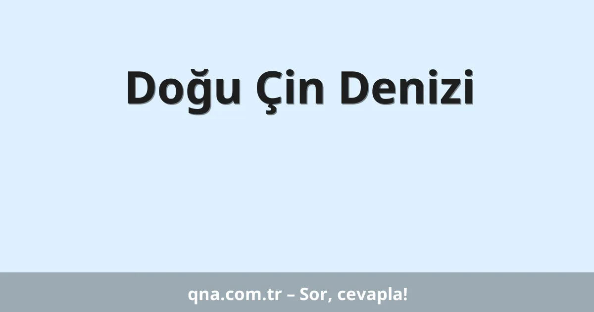 Doğu Çin Denizi