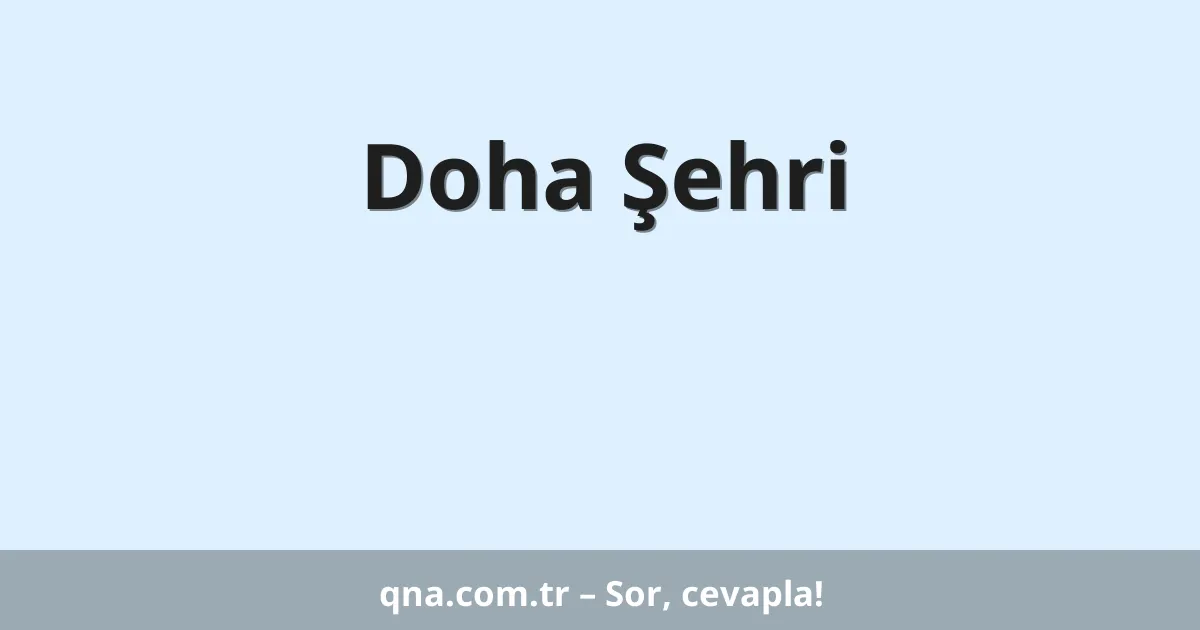 Doha Şehri