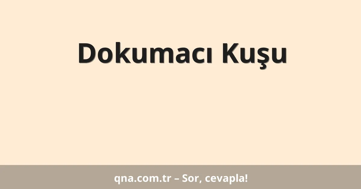 Dokumacı Kuşu