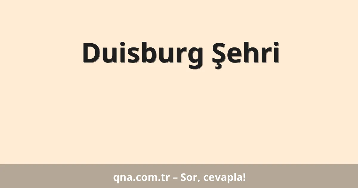 Duisburg Şehri