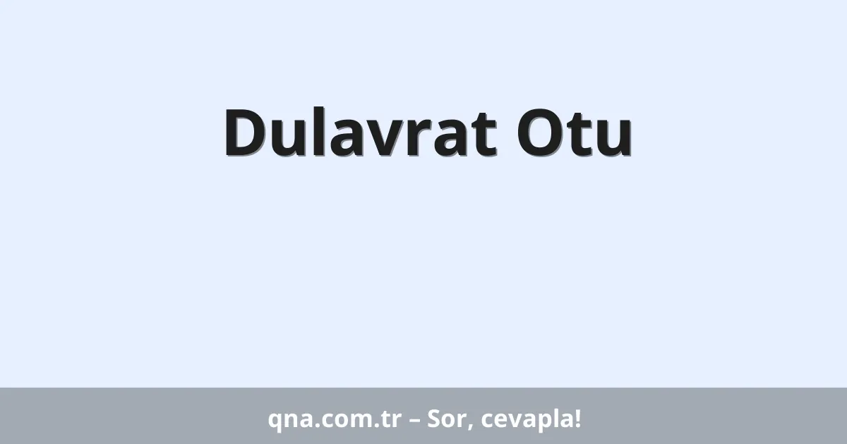 Dulavrat Otu