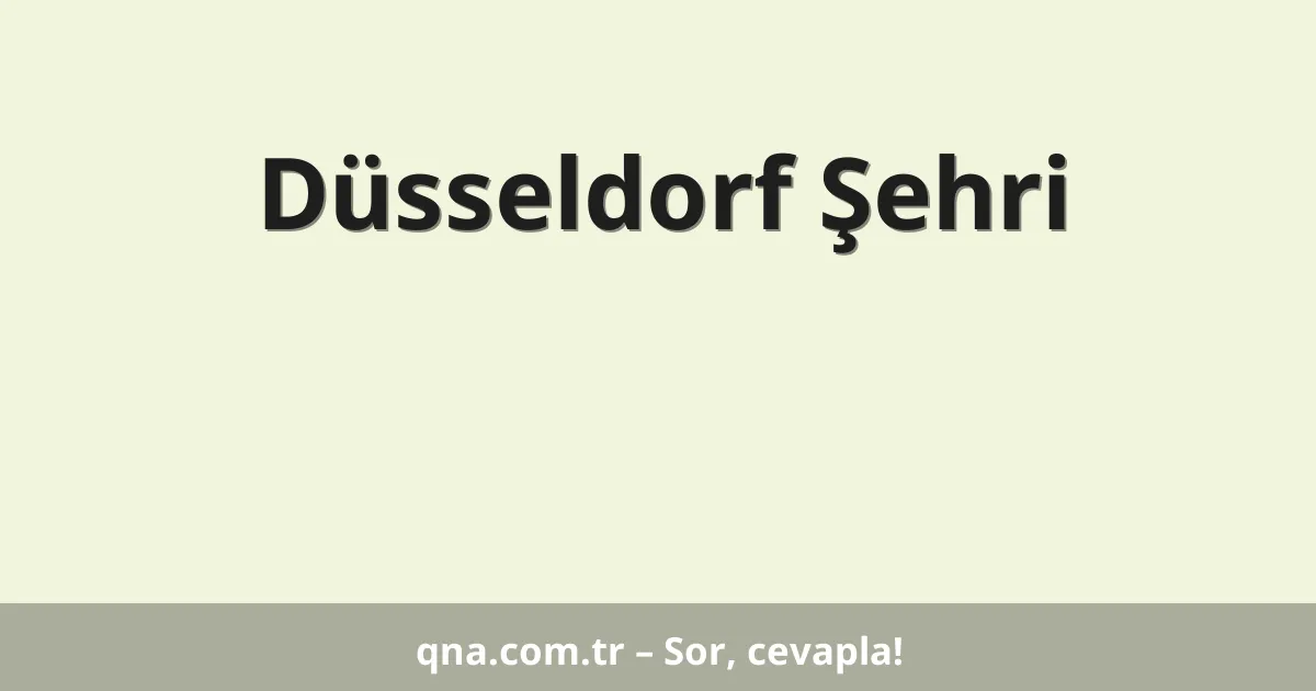 Düsseldorf Şehri