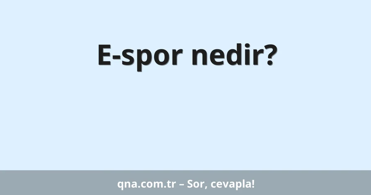 E-spor nedir?