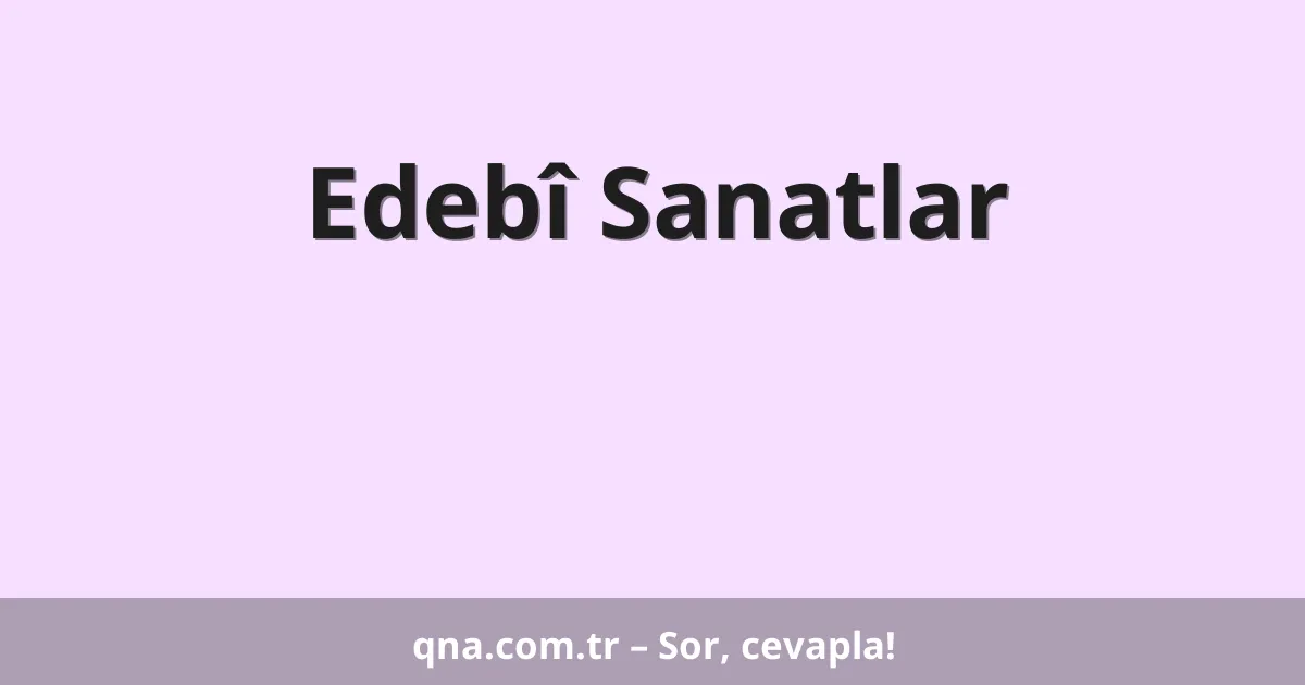 Edebî Sanatlar