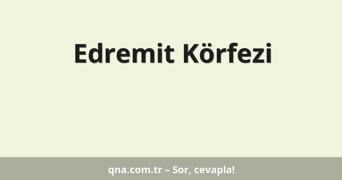 Edremit Körfezi