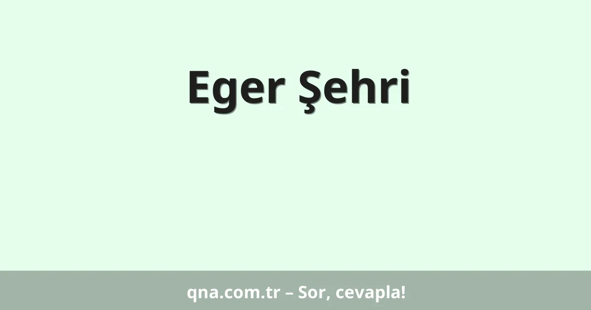 Eger Şehri