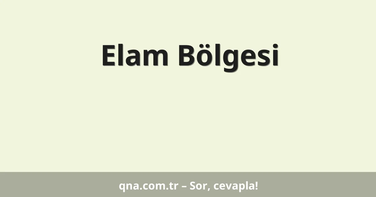 Elam Bölgesi