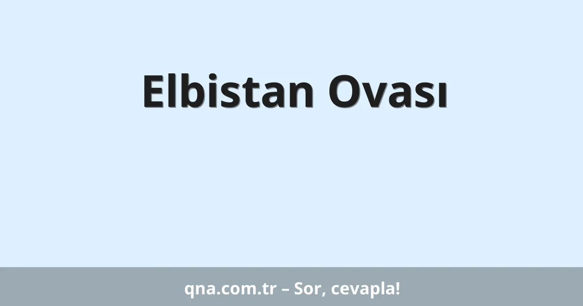 Elbistan Ovası