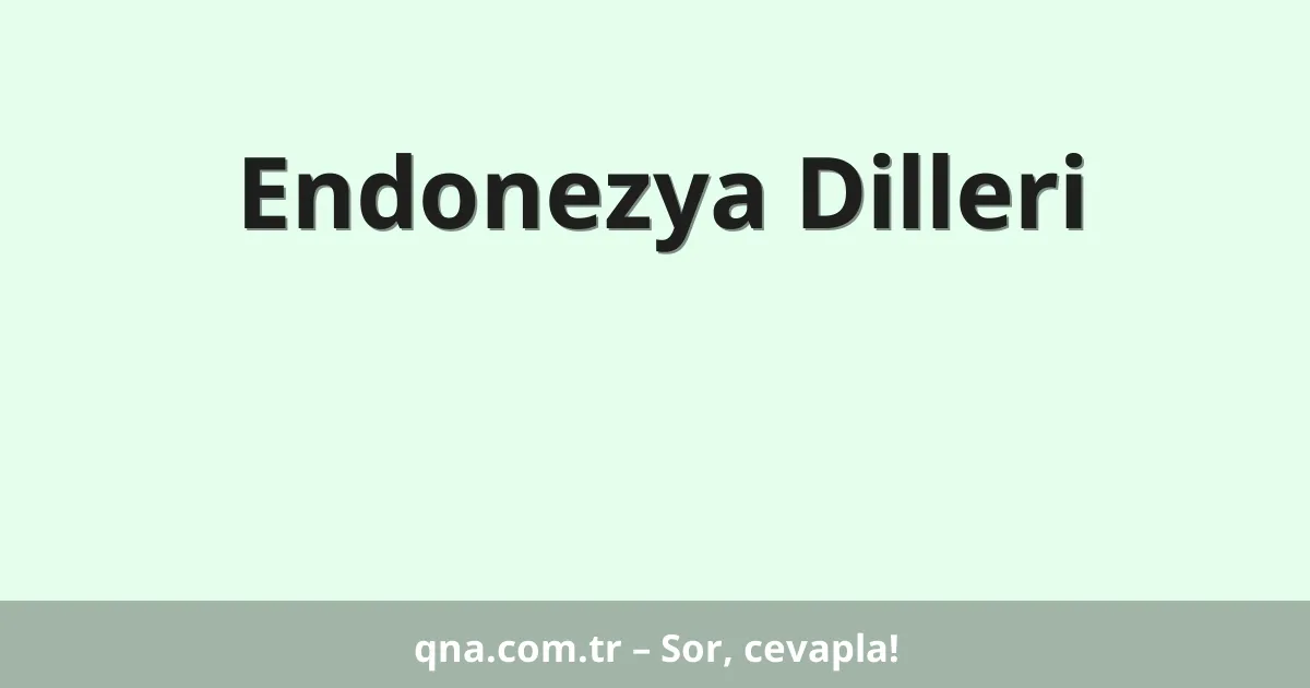 Endonezya Dilleri