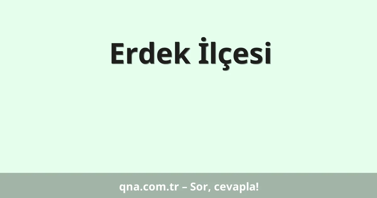 Erdek İlçesi