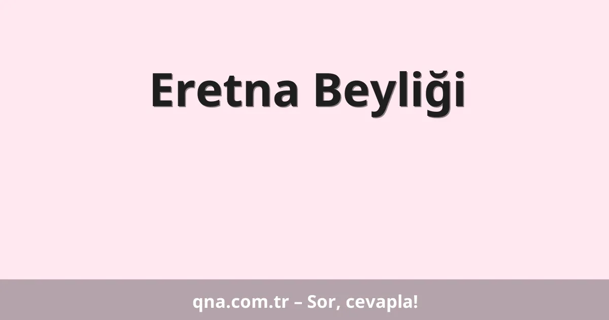 Eretna Beyliği