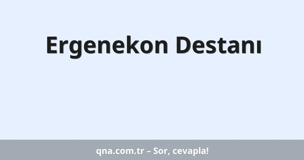 Ergenekon Destanı