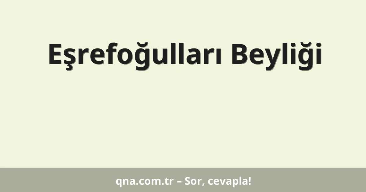 Eşrefoğulları Beyliği