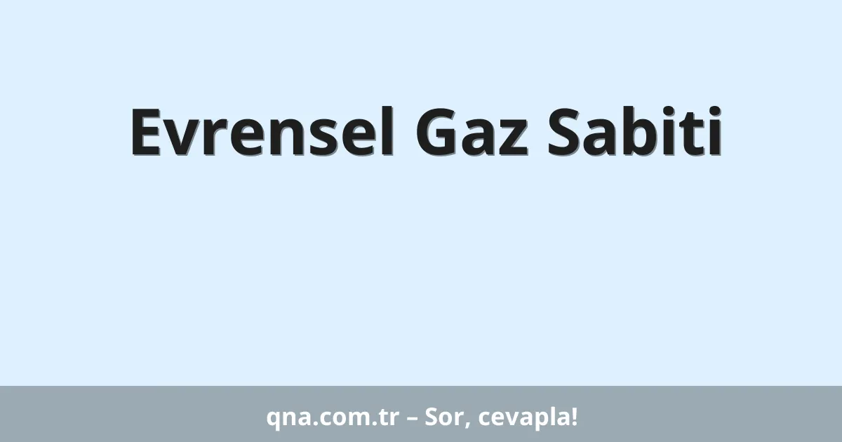 Evrensel Gaz Sabiti