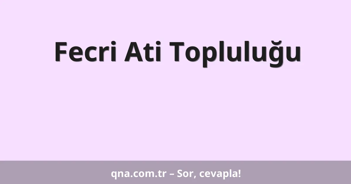Fecri Ati Topluluğu