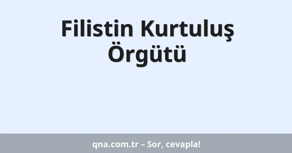 Filistin Kurtuluş Örgütü