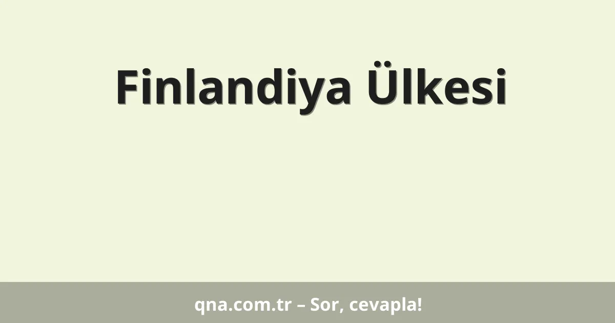 Finlandiya Ülkesi