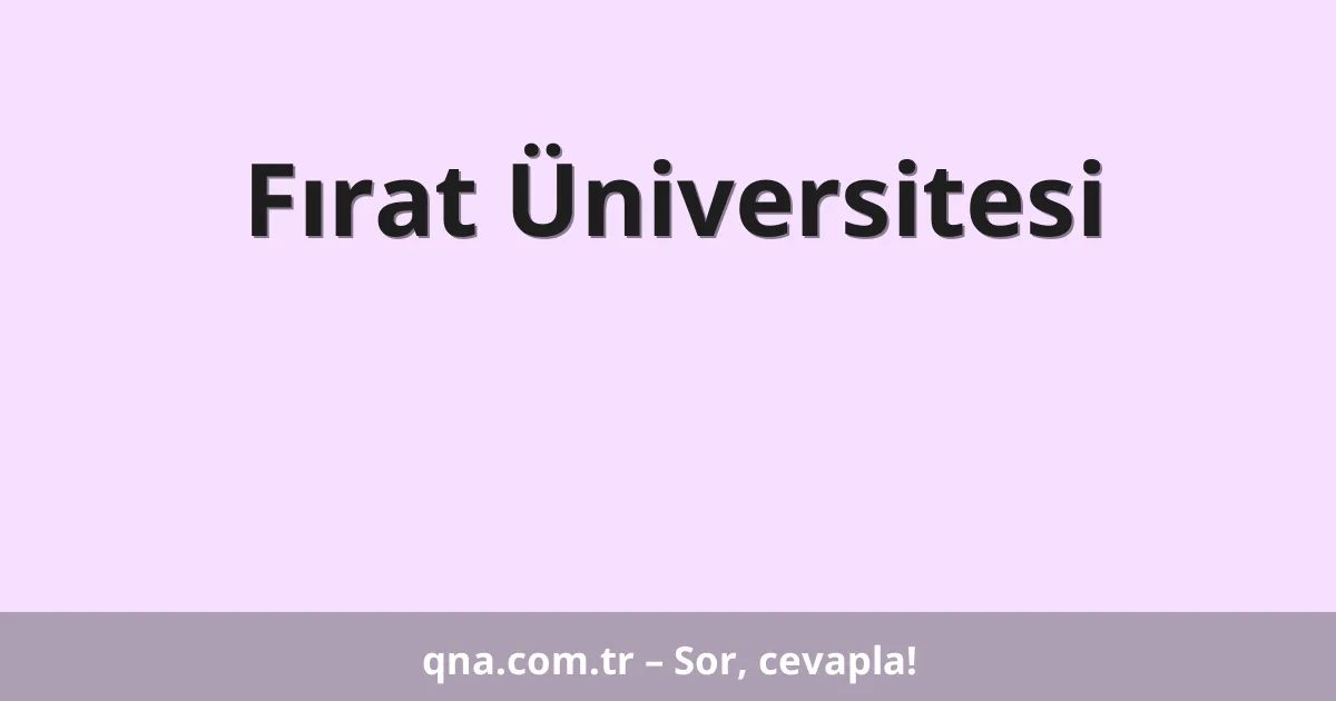 Fırat Üniversitesi