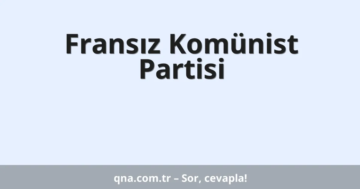 Fransız Komünist Partisi