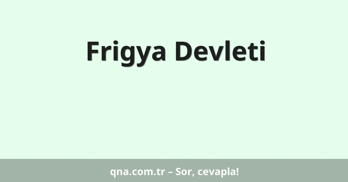 Frigya Devleti