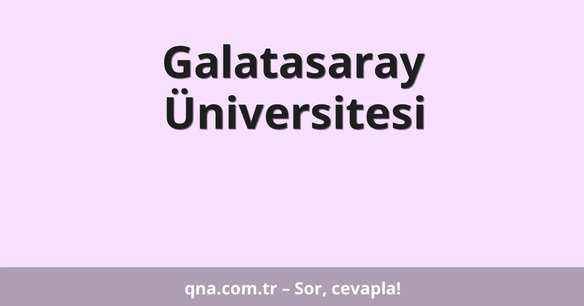 Galatasaray Üniversitesi