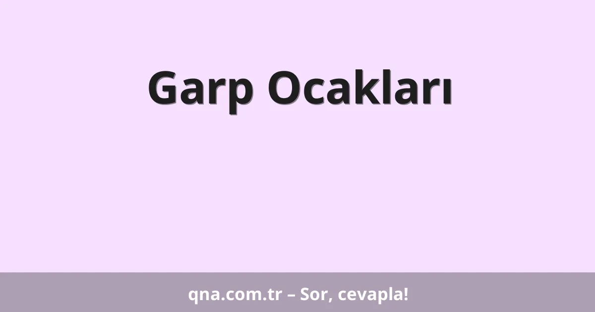 Garp Ocakları