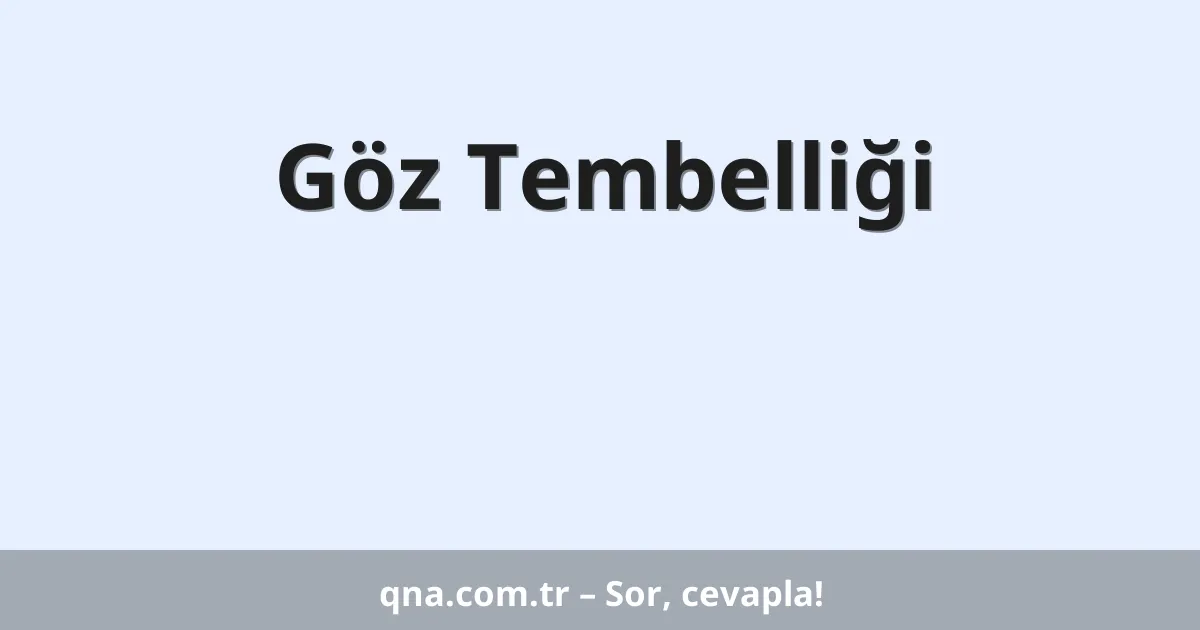 Göz Tembelliği