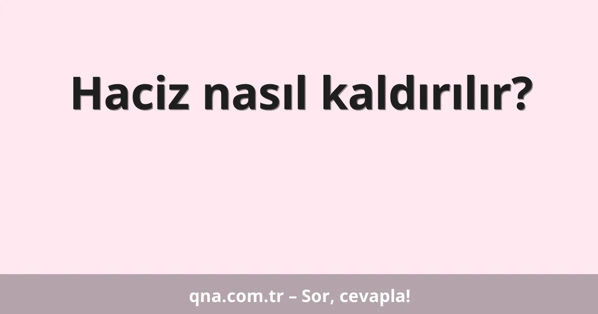 Haciz nasıl kaldırılır?