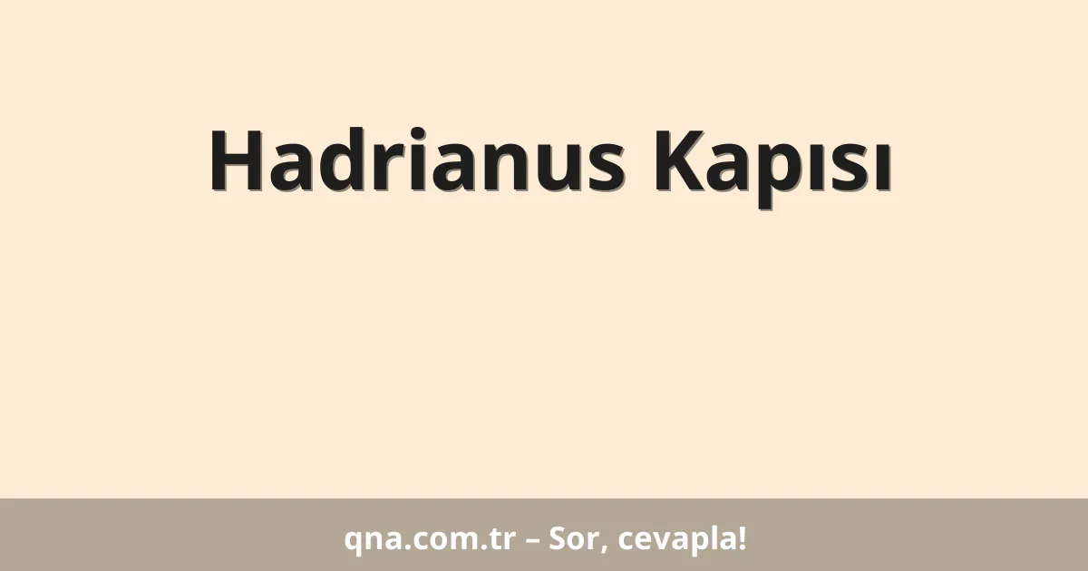Hadrianus Kapısı