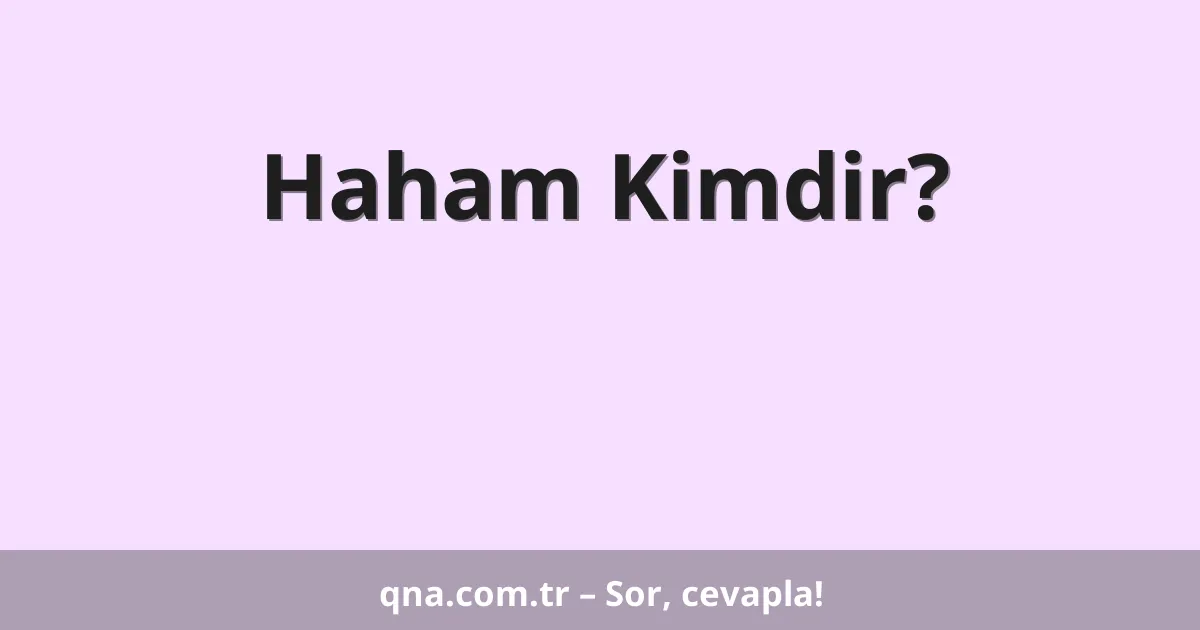 Haham Kimdir?