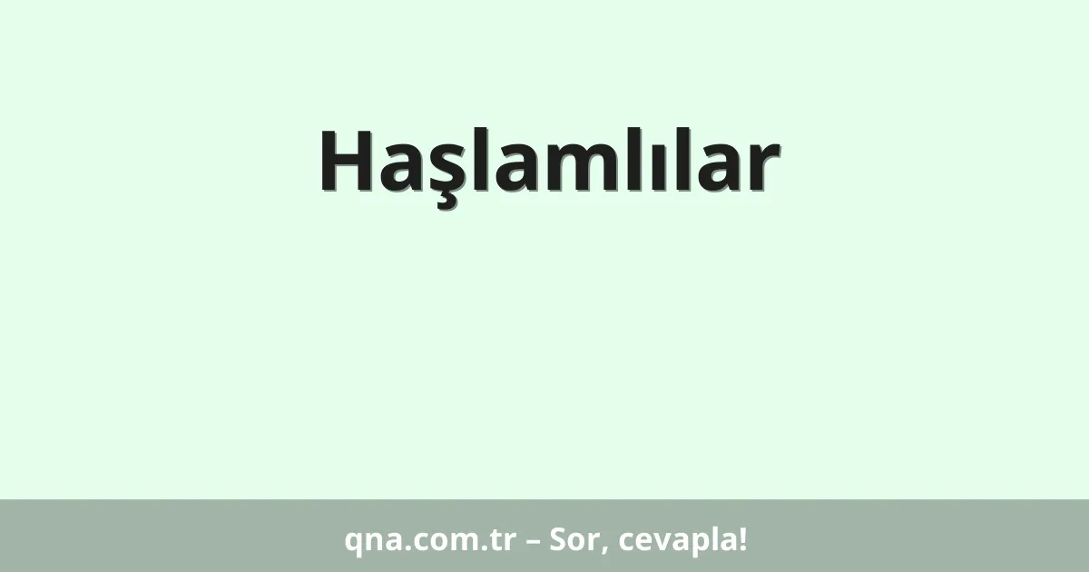 Haşlamlılar
