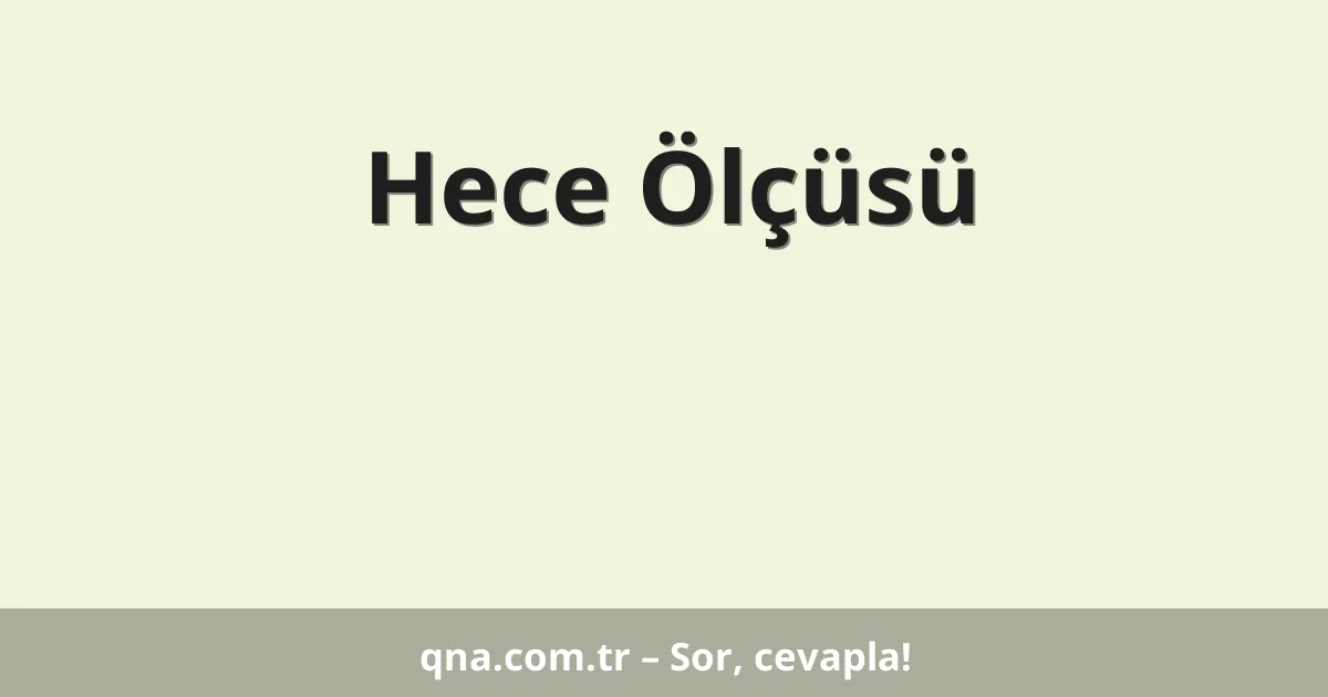 Hece Ölçüsü