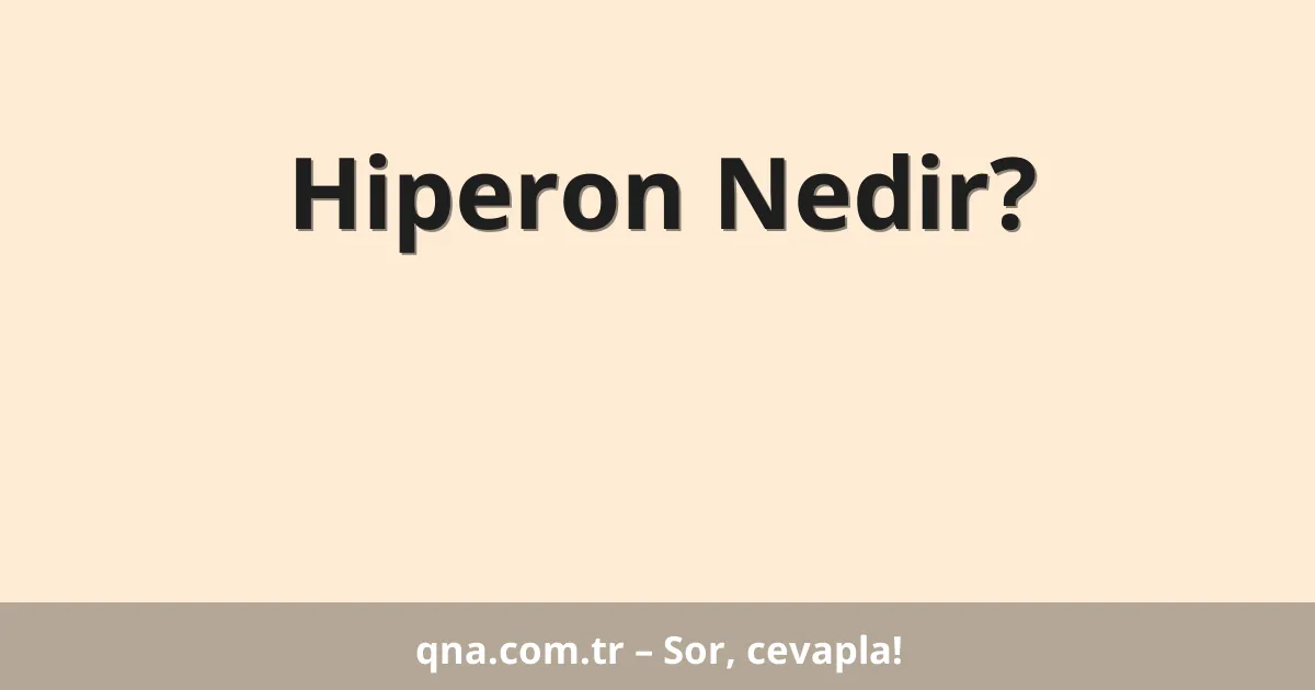 Hiperon Nedir?