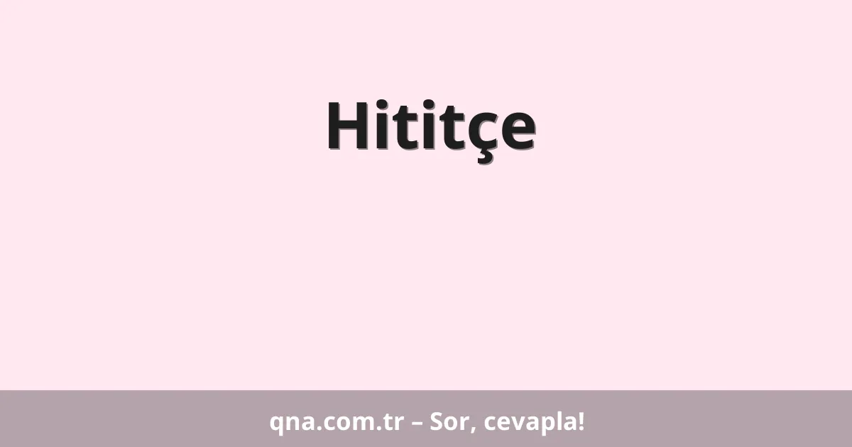 Hititçe