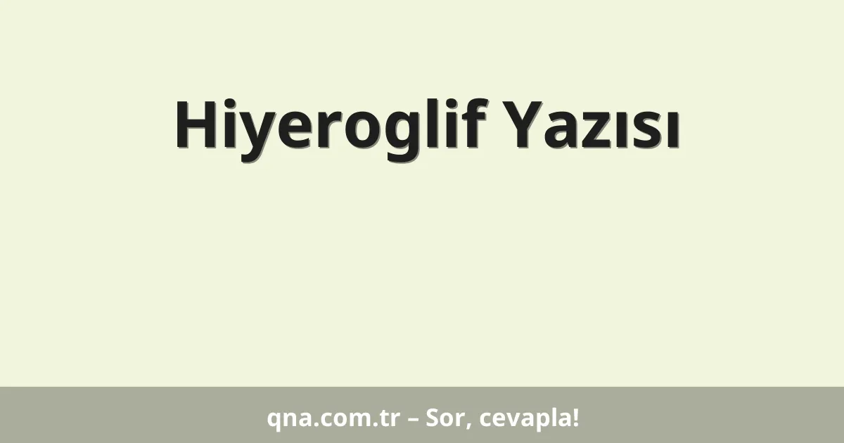 Hiyeroglif Yazısı