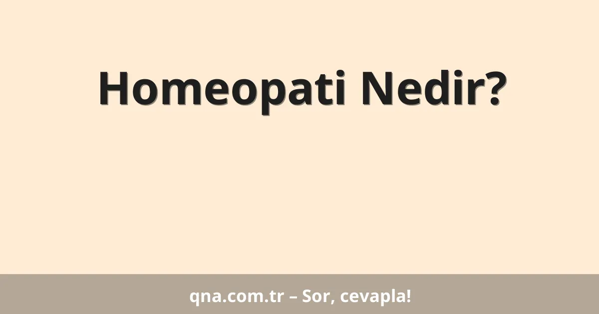 Homeopati Nedir?