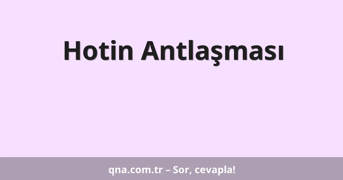 Hotin Antlaşması