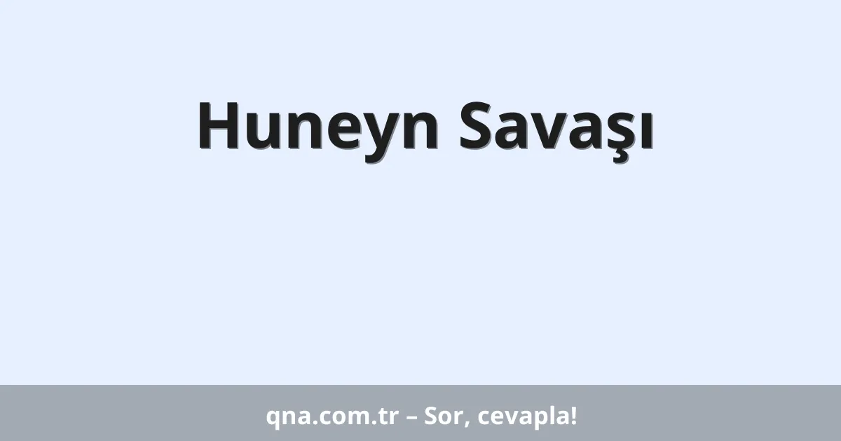 Huneyn Savaşı