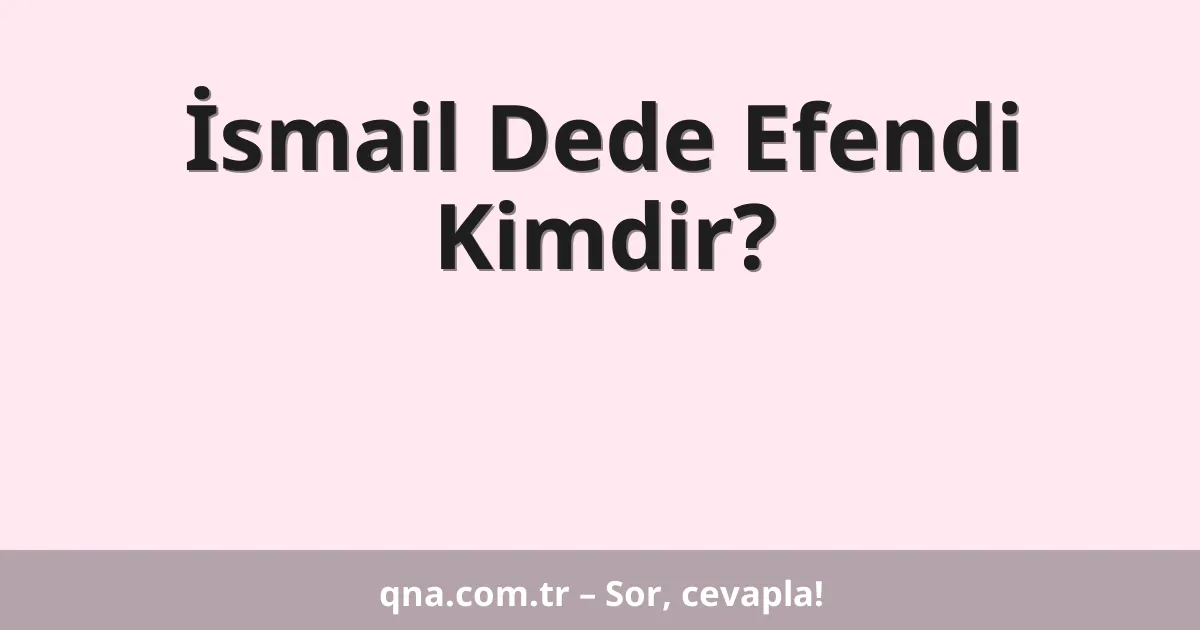 İsmail Dede Efendi Kimdir?
