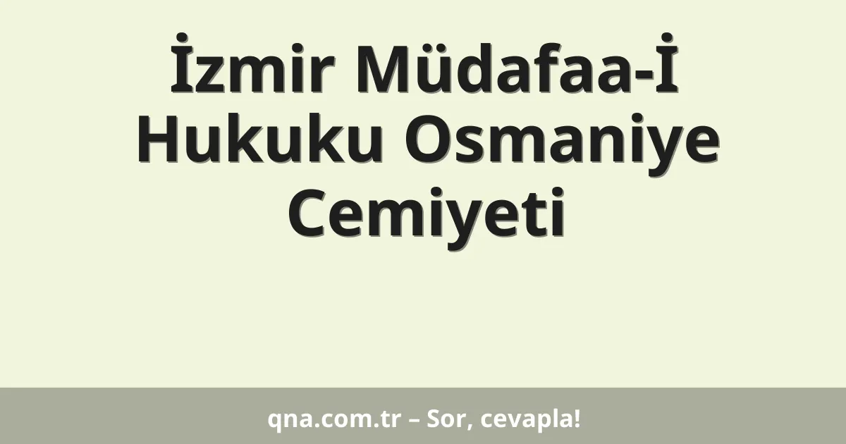 İzmir Müdafaa-İ Hukuku Osmaniye Cemiyeti