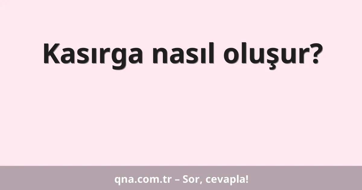 Kasırga nasıl oluşur?