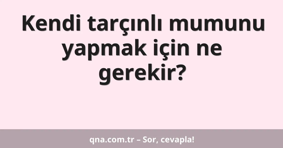Kendi tarçınlı mumunu yapmak için ne gerekir?