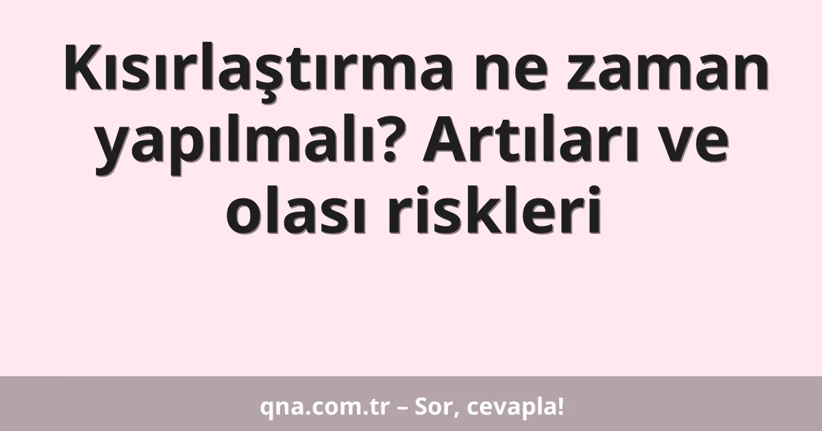 Kısırlaştırma ne zaman yapılmalı? Artıları ve olası riskleri