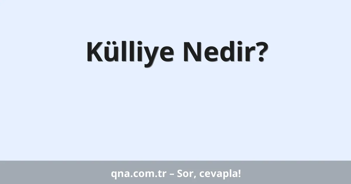 Külliye Nedir?