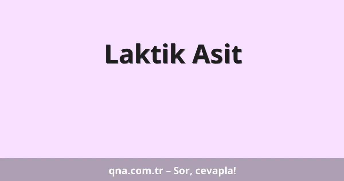 Laktik Asit