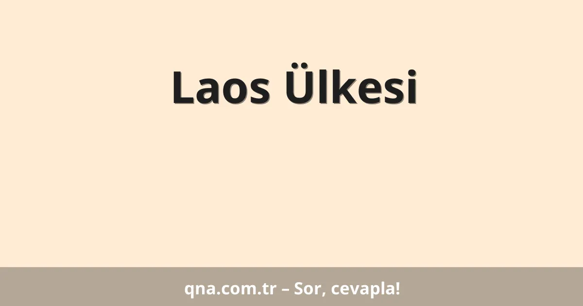 Laos Ülkesi