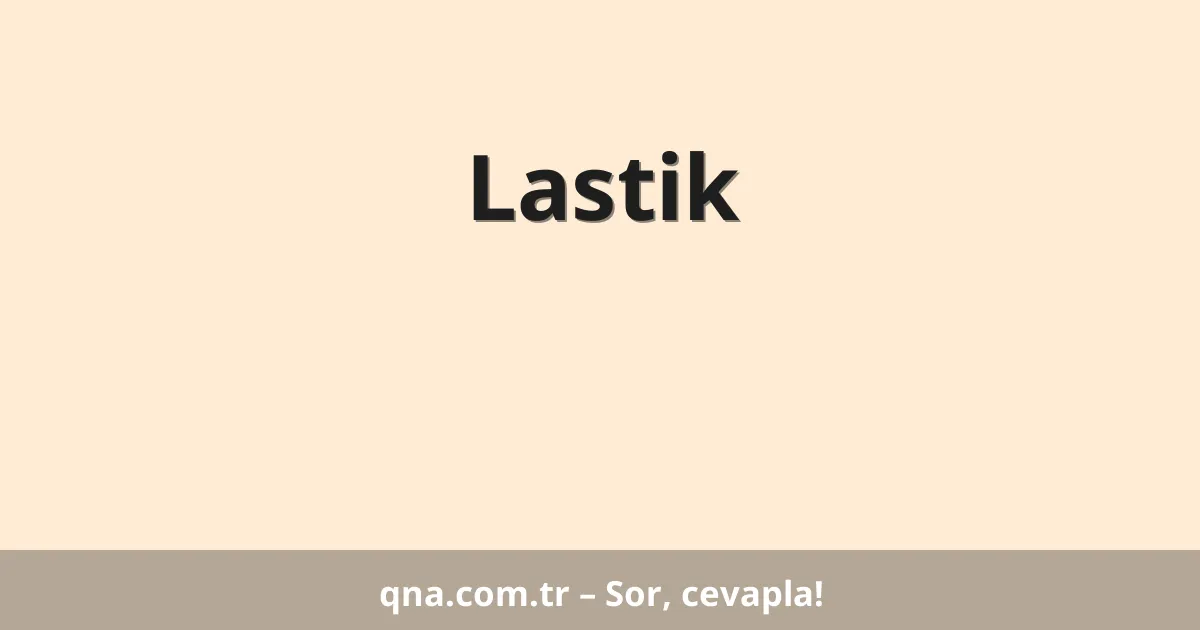 Lastik