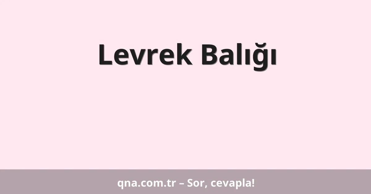 Levrek Balığı